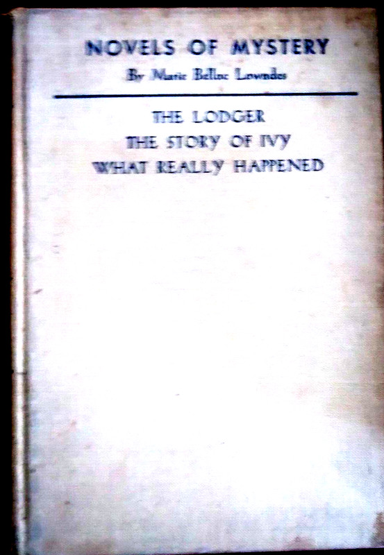 NOVELS OF MYSTERY By Maire Belloc Lowndes