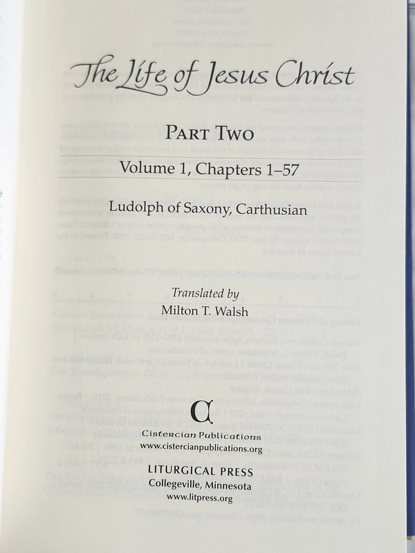 The Life of Jesus Christ by Ludolph of Saxony Vol. 1 - (1-40) (1-57) Vol. 2 - (5 gallery