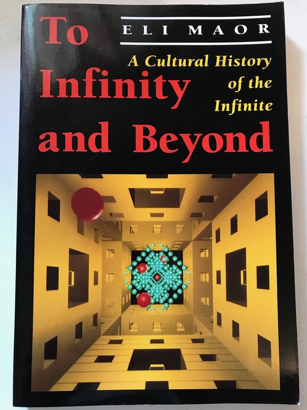 To Infinity and Beyond: A Cultural History of the Infinite