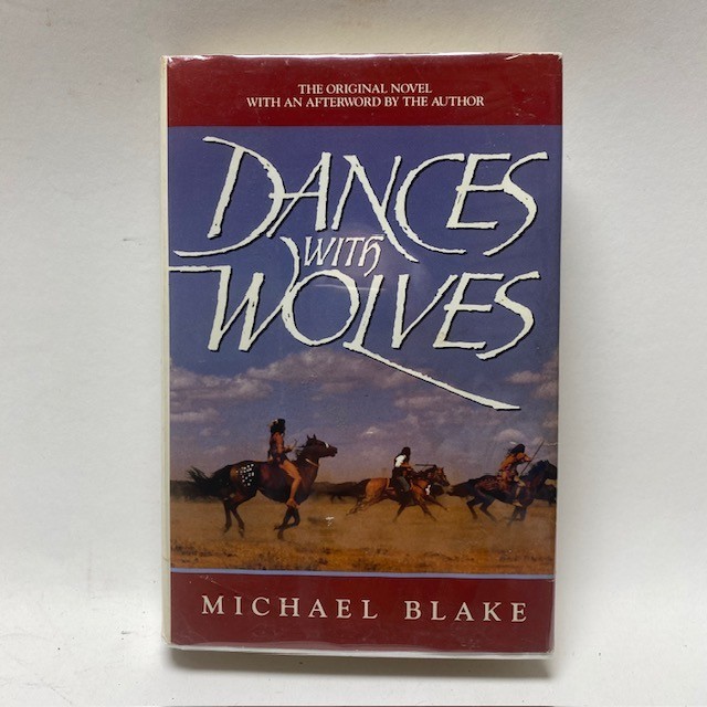Dances with Wolves Michael Blake 1988 Hardcover Newmarket Press