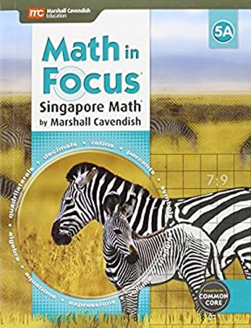 Math in Focus: Singapore Math : Student Edition, Book a Grade 5 2