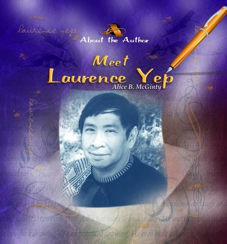 Meet Laurence Yep (About the Author), McGinty, Alice B.