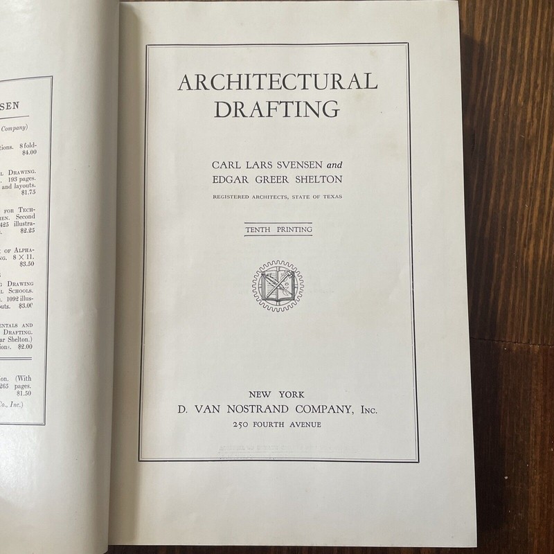 ARCHITECTURAL DRAFTING By: Carl Svensen & Edgar Shelton 1932 Hard Cover gallery