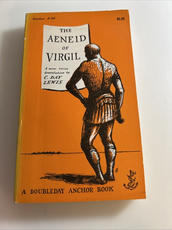 THE AENEID OF VIRGIL, C Day Lewis • Doubleday Anchor 1953, Edward Gorey 2909