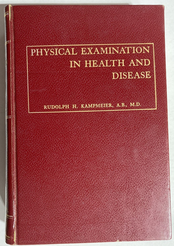 Physical Examination In Health and Disease Rudolph Kampmeier