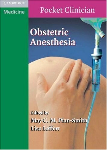 Obstetric Anesthesia (Cambridge Pocket Clinicians), , New condition, Book