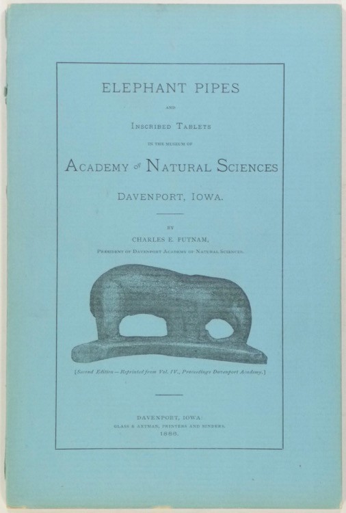 Elephant Pipes & Inscribed Tablets in Iowa – infamous 1886 Archaeology Hoax