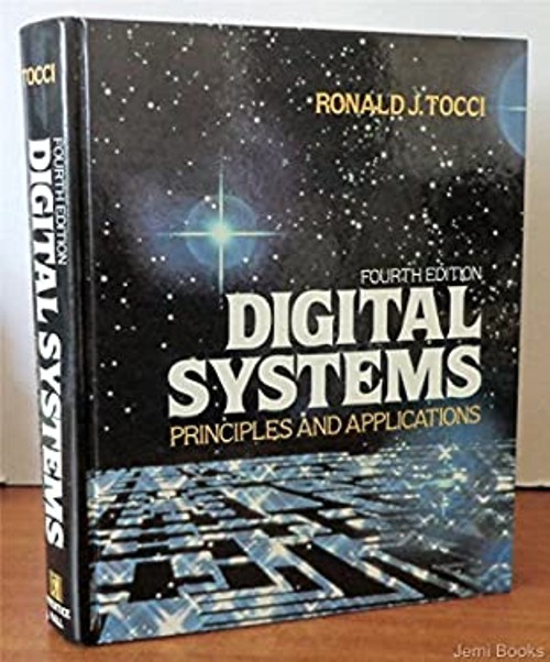 Digital Systems : Principles and Applications Hardcover Ronald J.