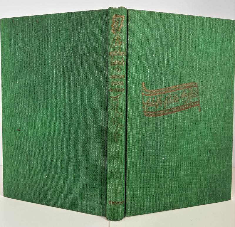 Bewitched Lands by Adolfo Costa du Rels 1945 First American Edition Hardcover w/ gallery