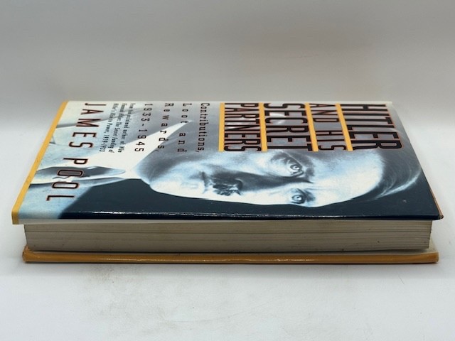Hitler and His Secret Partners: Contributions, Loot and Rewards by James Pool gallery