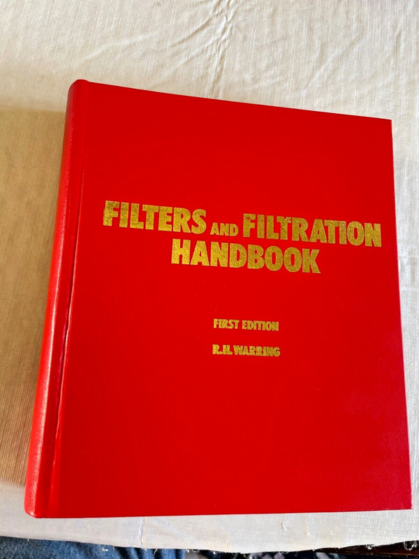 Filters And Filtration Handbook R.H Warring 1st Edition 1981 Gulf Publishing Co. gallery