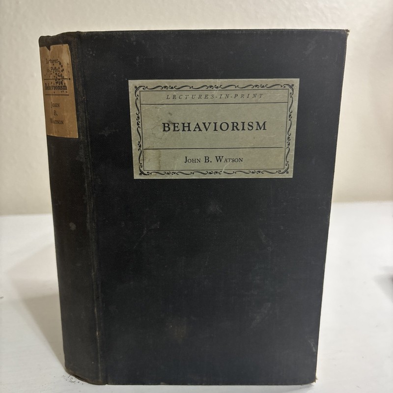 Behaviorism – John B. Watson – 1925 Hardcover W W Norton & Company