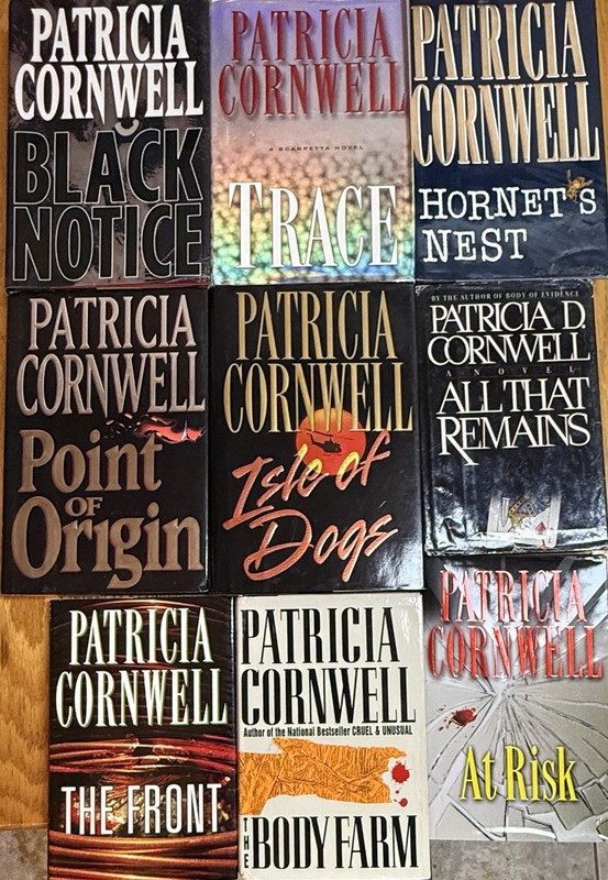 Lot of 9 HC Patricia Cornwell Books- Point of Origin-Black Notice-Cornwell HC