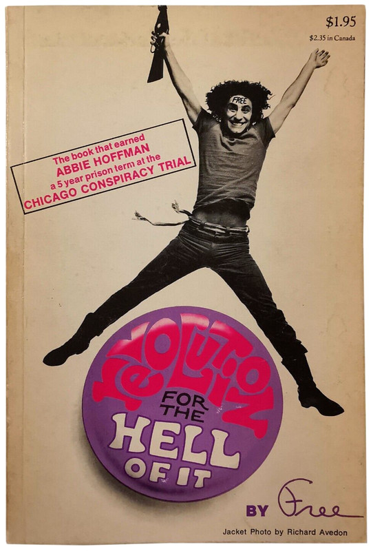‘REVOLUTION FOR THE HELL OF IT’ 1968 ABBIE HOFFMAN, DIAL PRESS, NY 9TH ED, PAPER