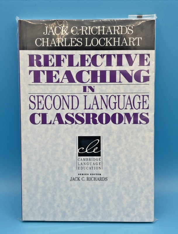 Reflective Teaching in Second Language Classrooms by Charles Lockhart (English)