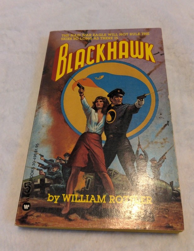 Blackhawk By William Rotsler 1982 Warner Books