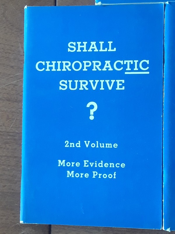 VINTAGE ORIGINAL SHALL CHIROPRACTIC SURVIVE? VOL 2 By B.J. PALMER