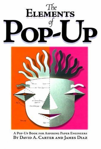 The Elements of Pop-Up, Diaz, James,Carter, David A., 9780689822247