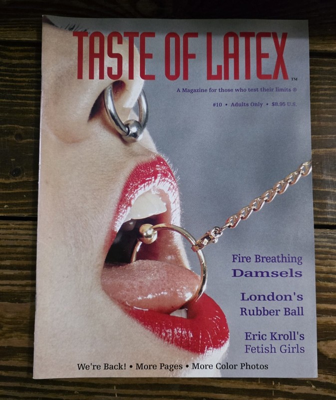 A Taste of Latex #10 Fashion/Art Magazine