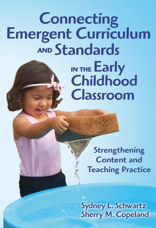 Connecting Emergent Curriculum and Standards in the Early Childhood Classroo…