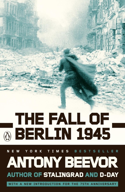The Fall of Berlin 1945 – paperback Beevor, Antony