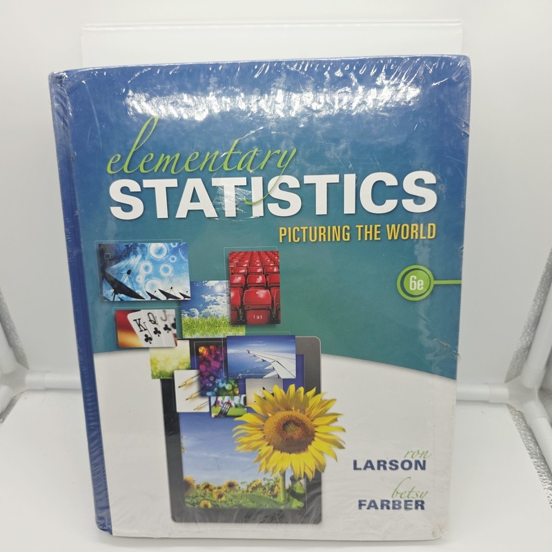 Elementary Statistics Picturing the World 6th Ed Larson Farber Hardcover