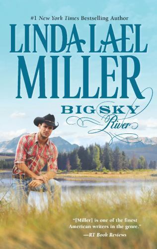Big Sky River – 0373777205, Linda Lael Miller, paperback