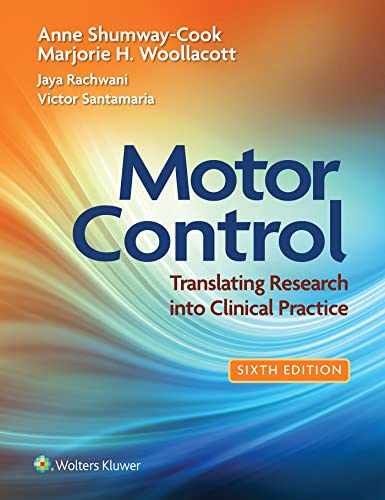 Motor Control: Translating Research – Paperback, by Shumway-Cook PT PhD – Good