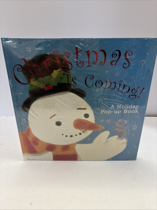 Christmas Is Coming!: A Holiday Pop-Up Book by Wood, A. J.