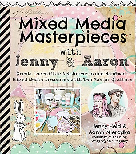 Mixed Media Masterpieces with Jenny & Aaron, Jenny Heid