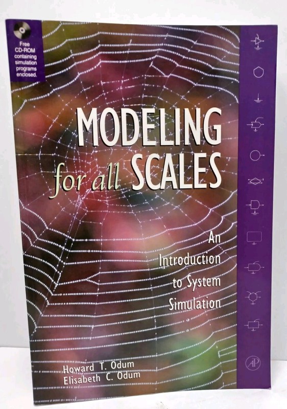 Modeling for All Scales: An Introduction to System Simulation – INCLUDES CD-ROM