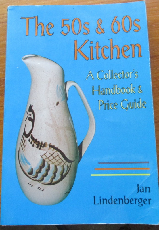 The 50s & 60s Kitchen. Jan Lindenberger. PB. Schiffler, 1994