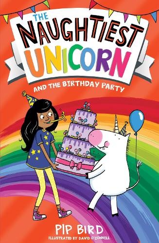 Pip Bird The Naughtiest Unicorn and the Birthday Party (Paperback) (UK IMPORT)