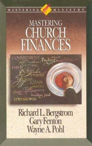 Mastering Church Finances; Mastering M- 088070506X, Richard Bergstrom, hardcover