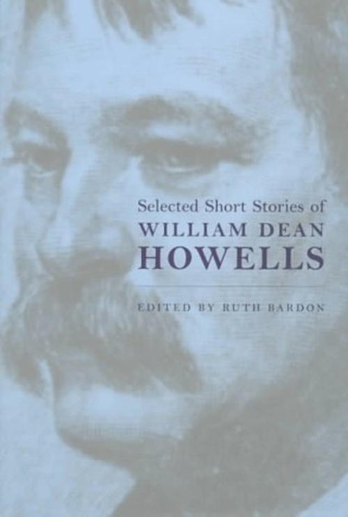 Selected Short Stories of William Dean Howells Paperback W. D How