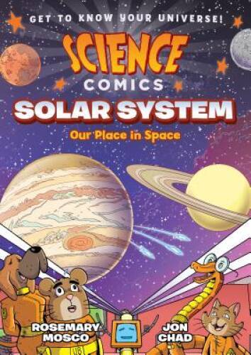 Science Comics: Solar System: Our Place in Space – Paperback – VERY GOOD