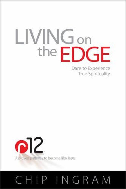 Living on the Edge : Dare to Experience True Spirituality Hardcov