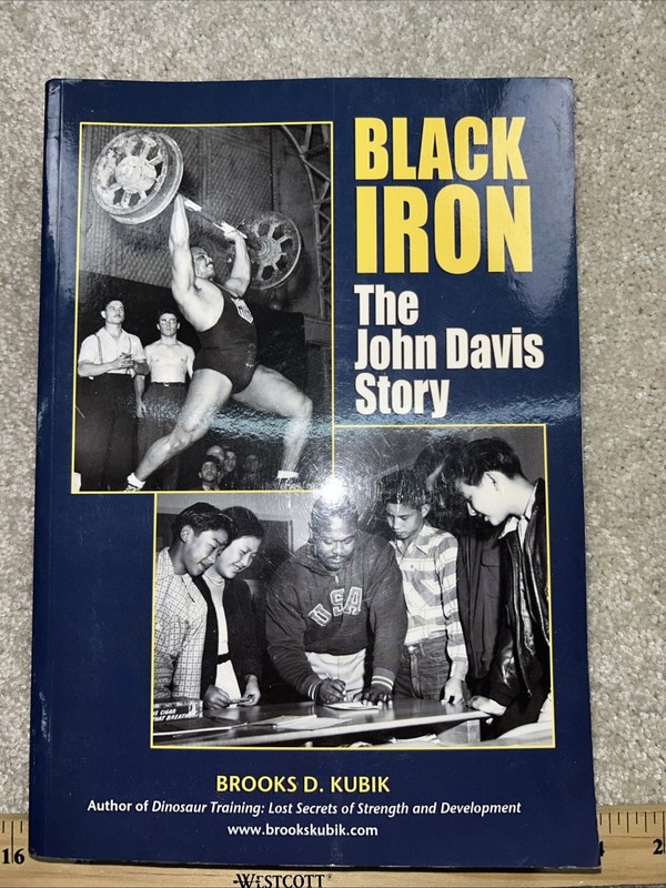 Black Iron The John Davis Story By Brooks D Kubik Signed
