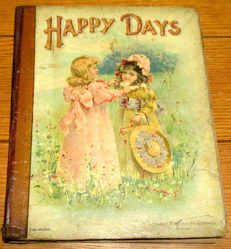 1898 Happy Days Pictures & Stories For Little Story Lovers H/C 38 Pages