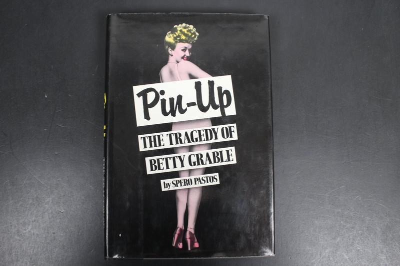 Pin-Up: The Tragedy of Betty Grable Spero Pastos 1986 1st Edition Putnam