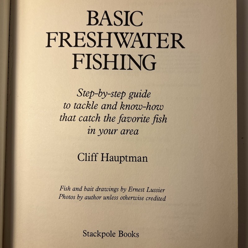 Basic Freshwater Fishing by Cliff Hauptman 1988 Vintage Fisherman PB gallery