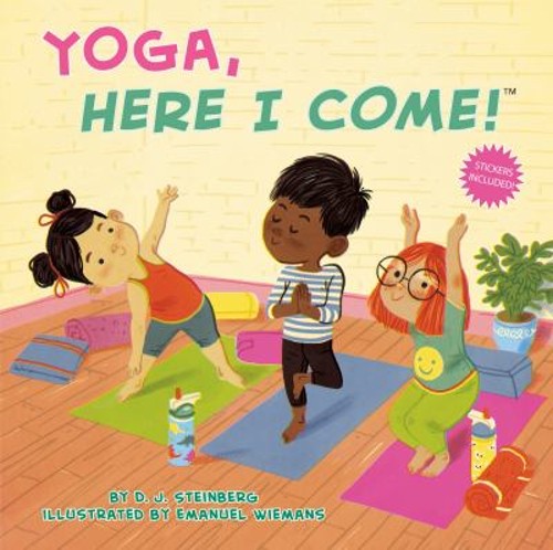 Yoga, Here I Come! Paperback David J. Steinberg