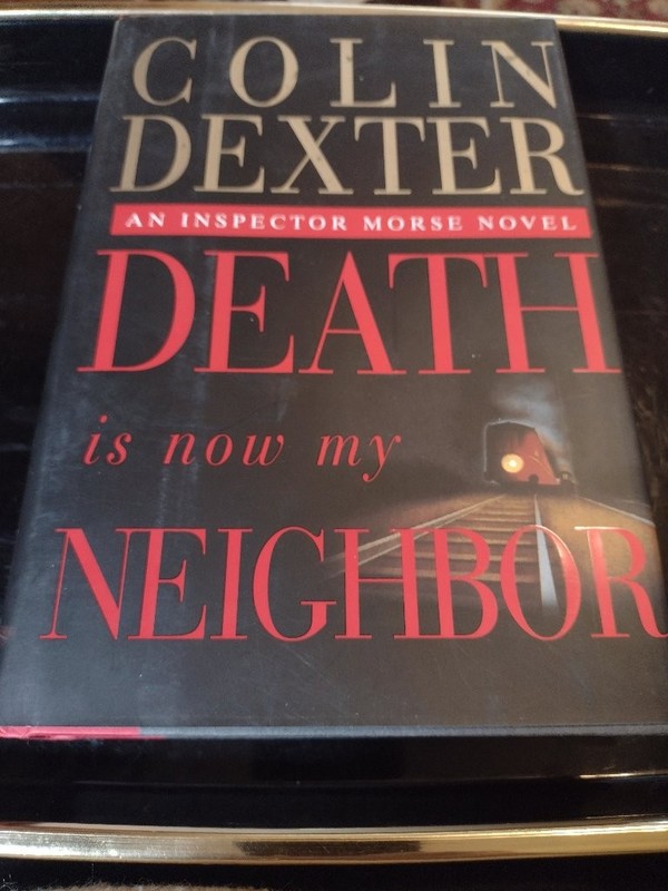 Death Is Now My Neighbor/Colin Dexter *SIGNED*bookplate,1st Crown printing, NEW