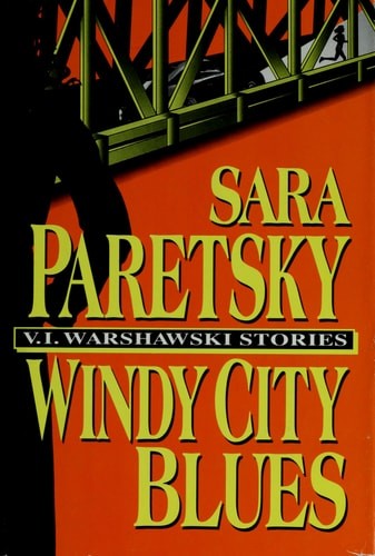 Windy City Blues (V.I. Warshawski Novel) by Paretsky, Sara, Good Book