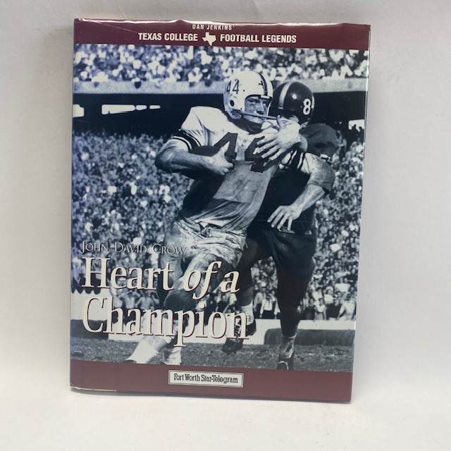 John David Crow Heart of a Champion Signed Texas A&M Football Book HC
