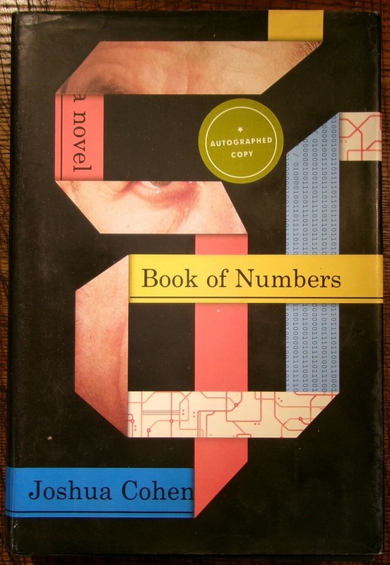 Joshua Cohen / Book of Numbers A Novel Signed 1st Edition 2015