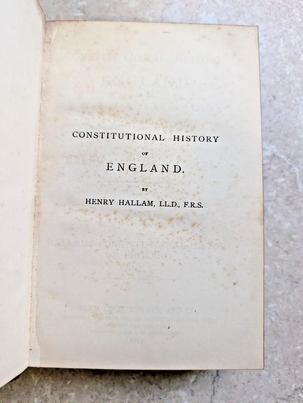 CONSTITUTIONAL HISTORY OF ENGLAND HENRY VII - GEORGE II WARby HENRY HALLAM 1893 gallery