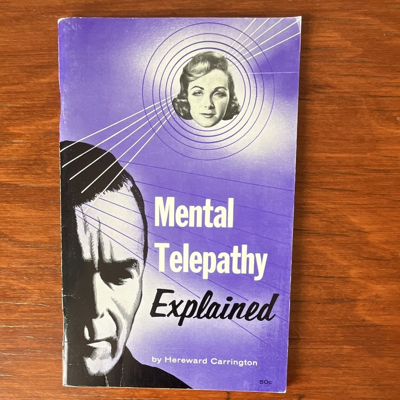 Hereward Carrington Mental Telepathy Explained PB 1966 Illus Wilshire