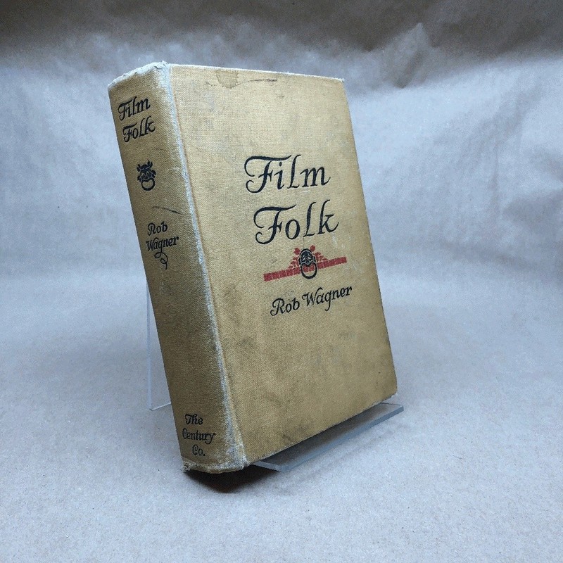 Film Folk: «Close-Ups» of the Men, Women, and Children Who Make the «Movies»