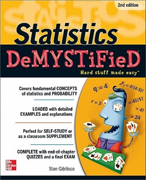 Statistics Demystified, 2nd Edition (Paperback or Softback)